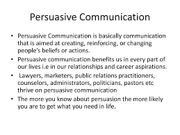 Effective persuasive communication