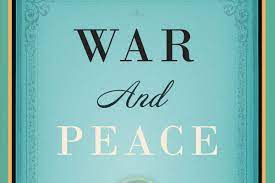 War and Peace 2022 best War and Peace