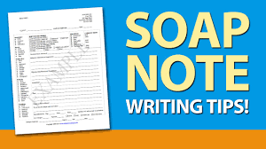 Writing a SOAP Note.