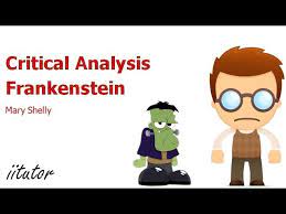 Critical Analysis of the Frankenstein.