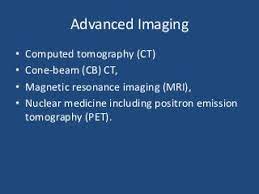 Advanced imaging modalities.