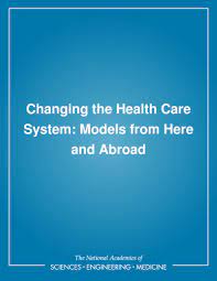 Changing health care system. 2022 Best Changing health care system.