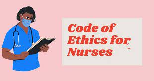 Code of Ethics for Nurses
