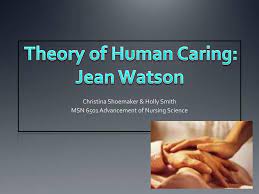 Theory of Human Caring