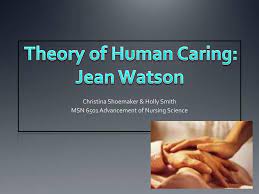 Theory of Human Caring 2022 Best Theory of Human Caring