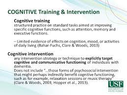 Therapeutic Intervention to Increase Memory Therapeutic Intervention to Increase Memory