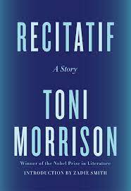 Recitatif Short story by Toni Morrison.