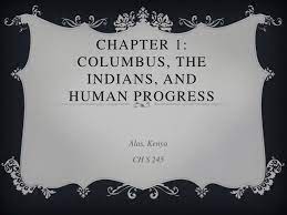 The Indians and Human Progress